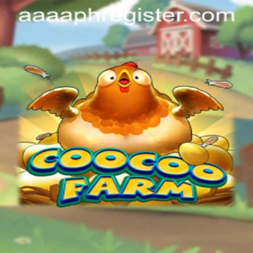 Discovering CooCooFarm: A Unique Gaming Experience with AAAA.PH